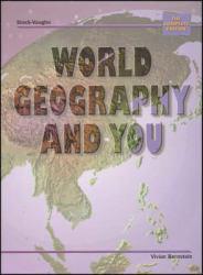World Geography and You - Steck-Vaughn