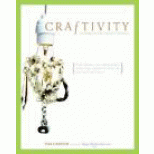Craftivity: 40 Projects for the DIY Lifestyle by Tsia Carson - ISBN 9780060841300
