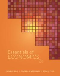 Essentials of Economics - Stanley Brue, Campbell McConnell and Sean Flynn