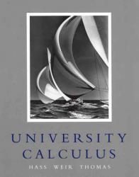 University Calculus - Package - Joel Hass, Maurice D. Weir and George B. Thomas