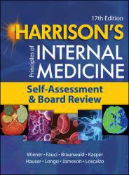 Harrison's Principles of Internal Medicine, Self-Assessment and Board Review - Charles Wiener and Anthony Fauci