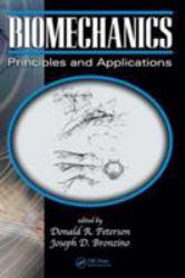 Biomechanics - Donald R. Peterson and Joseph D.  Eds. Bronzino