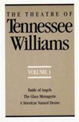 Theatre of Tennessee Williams, Volume 1 - Tennessee Williams