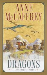 Gift of Dragons - Anne McCaffrey