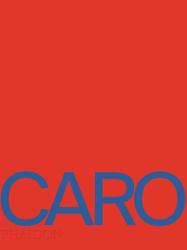 Anthony Caro - Anthony Caro