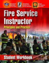 Fire Service Instructor-Student Workbook - International Association of Fire Chiefs