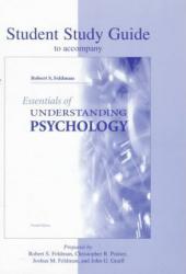 Essentials of Understanding Psychology (Student Study Guide) - Robert S. Feldman