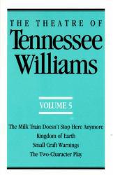Theatre of Tennessee Williams, Volume 5 - Tennessee Williams