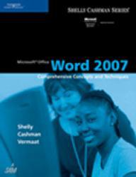 Microsoft Office Word 2007 : Comprehensive Concepts and Techniques - Text Only - Gary B. Shelly, Misty E. Vermaat and Thomas J. Cashman
