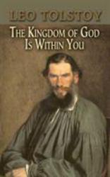 Kingdom of God Is Within You - Leo Tolstoy and Constance Garnett