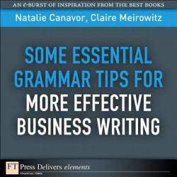 SOME ESSENTIAL GRAMMAR TIPS FOR MORE EFFECTIVE BUSINESS WRITING - Canavor