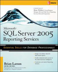 Microsoft SQL Server 2005 Reporting - Larson
