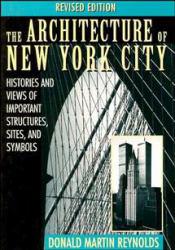 Architecture of New York City (Paperback) - Donald Martin Reynolds