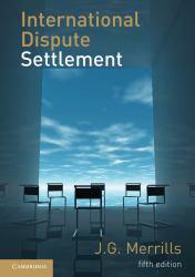 International Dispute Settlement - J. G. Merrills