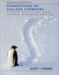 Foundations of College Chemistry, Study Guide - Morris Hein and Susan Arena