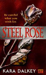 Steel Rose - Dalkey