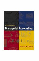 Managerial Accounting - Text Only - Ronald W. Hilton