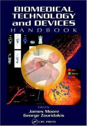 Biomedical Tech. and Devices Handbook - Moore