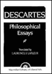 Philosophical Essays - Rene Descartes