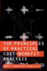 Principles of Practical Cost-Benefit Analysis - Robert Sugden