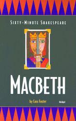 Sixty Minute Shakespeare: Macbeth - Foster