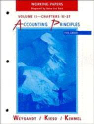 Accounting Principles, Volume II : Chapters 13-27 (Working Papers) - Jerry J. Weygandt, Donald Kieso and Paul D. Kimmel