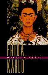 Frida Kahlo - Malka Drucker