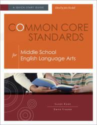 Common Core Standards for Middle School English Language Arts - Susan Ryan