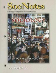 Sociology (SocNotes Study Companion) - John J. Macionis