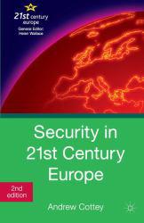 Security in the New Europe - Cottey