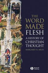 Word Made Flesh: History of Christian Thought - With CD - Margaret Miles