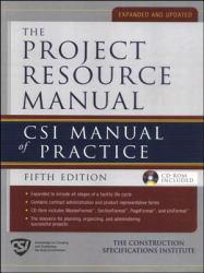 PROJECT RESOURCE MANUAL THE CSI MANUALOF PRACTICE 5/E (EBOOK) - Crosbie