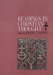 Readings in Christian Thought - Hugh T. Ed. Kerr