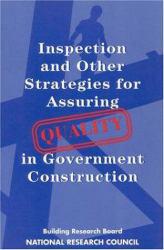 Inspection and Other Strategies for Assuring Quality in Government Construction - William B. Ledbetter