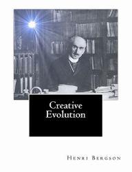 Creative Evolution - Henri Bergson
