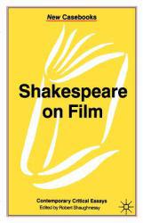 Shakespeare on Film - Robert Ed. Shaughnessy