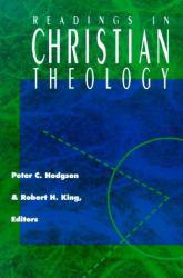 Readings in Christian Theology (Paperback) - Peter C. Hodgson and Robert H. King