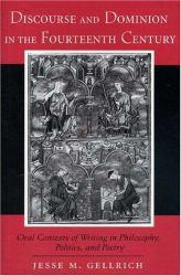 Discourse and Dominion in Fourteenth Century - Gellrich