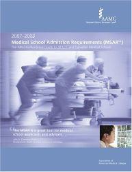 Mecical School Admission Requirements - Association of American Medical Colleges Staff