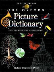 Oxford Picture Dictionary: English/French Edition - Jayme Adelson-Goldstein and Norma Shapiro