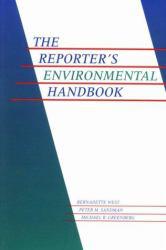 Reporter's Environmental Handbook - Bernadette West