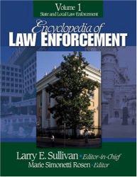 Encyclopedia of Law, Volume 1-3 - Larry E. Sullivan, M. R. Haberfeld, Dorothy M. Schulz and Marie Rosen