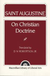 On Christian Doctrine - Saint Augustine and D.W.  Translator Robertson