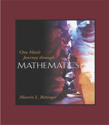One Man's Journey Through Mathematics - Marvin L. Bittinger