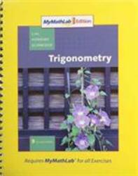 Trigonometry, Mymathlab Edition - With Access - Margaret L. Lial