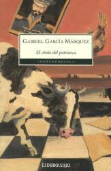 El Otono Del Patriarca - Gabriel Garcia Marquez