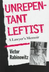 Unrepentant Leftist - Rabinowitz