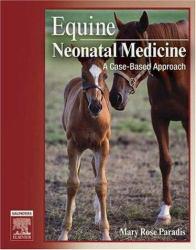 Equine Neonatal Medicine - Paradis