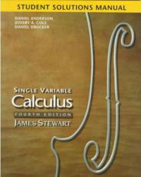 Student Solutions Manual for Stewart's Single Variable Calculus