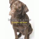 cover of Inside of a Dog: What Dogs See, Smell, and Know